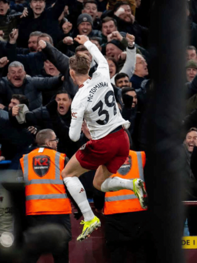 “Scott McTominay’s Clutch Performance Propels Manchester United to Victory: Aston Villa 1-2 United”